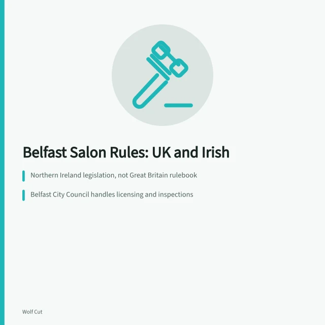 Card about Belfast hairdressing rules, licensing, and qualifications. Belfast hairdressing rules, blending UK and Irish training and regulations