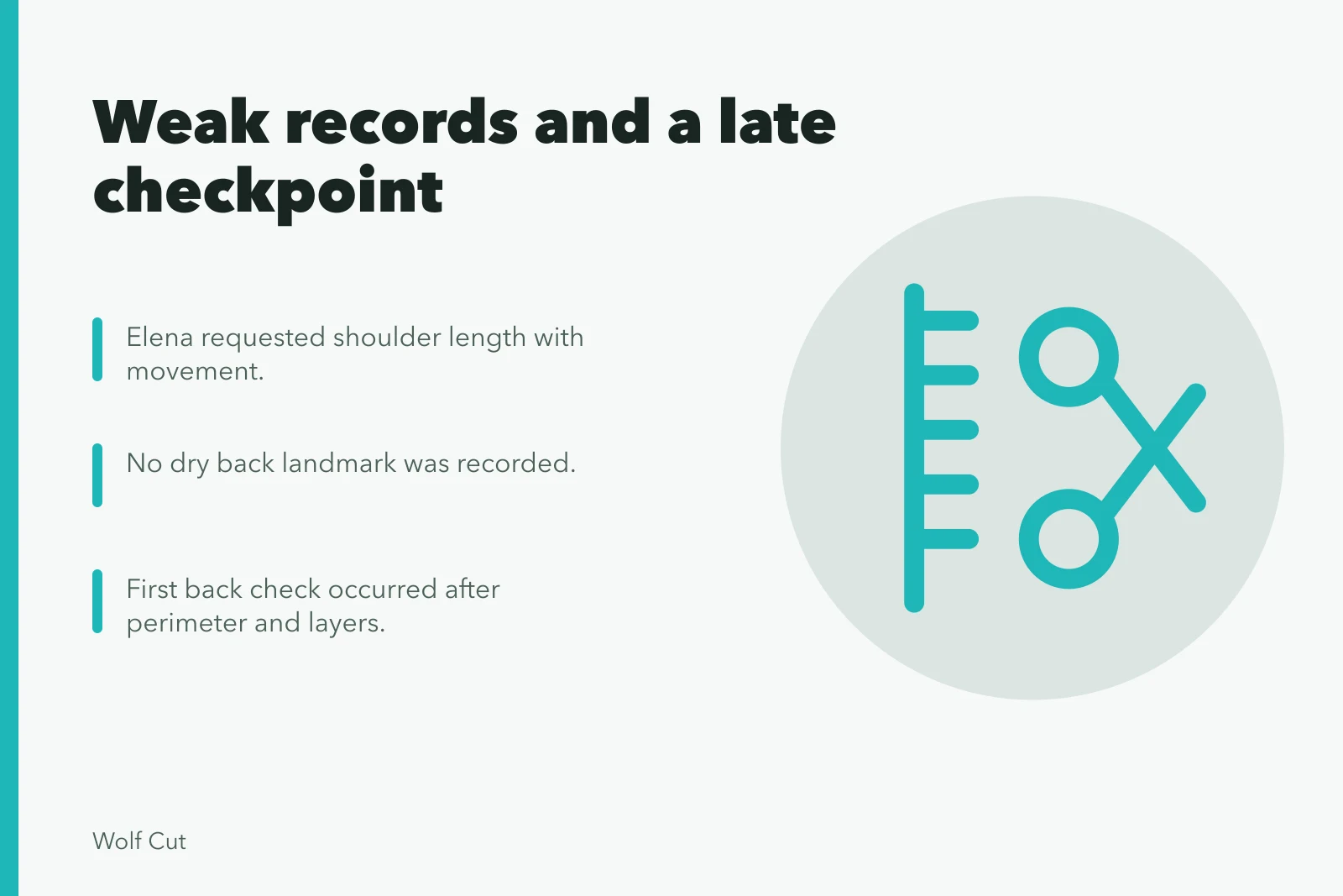Card summarizing a haircut length dispute caused by vague language and late checks. Weak records and a late checkpoint: how one length dispute unfolded