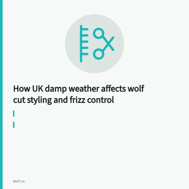 Scissors cutting damp layered wolf cut hair in a salon. How UK damp weather affects wolf cut styling and frizz control