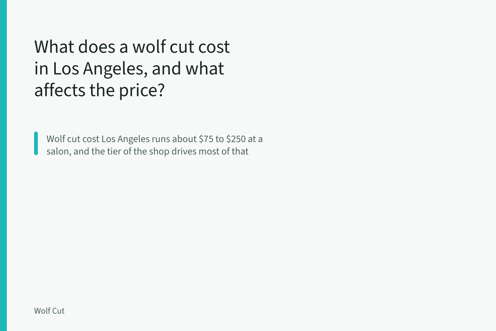 What does a wolf cut cost in Los Angeles, and what affects the price?. What does a wolf cut cost in Los Angeles, and what affects the price?